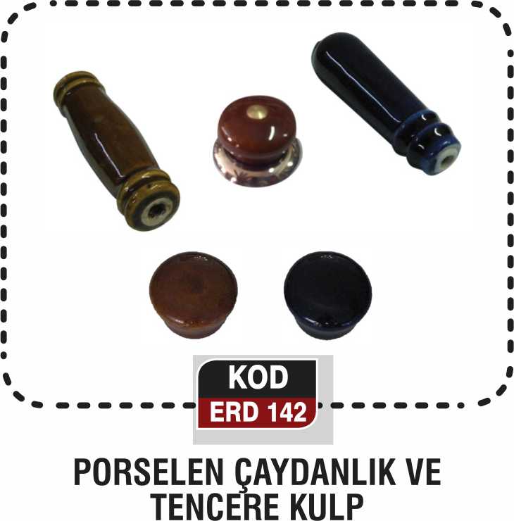 PORSELEN ÇAYDANLIK VE TENCERE KULP ERD 142